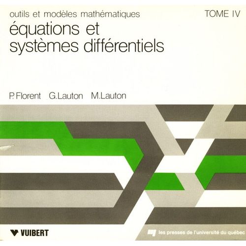 Outils Et Modeles De Maths - Tome 4, Séries, Équations