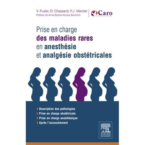 Prise En Charge Des Maladies Rares En Anesthésie Et Analgésie Obstétricales