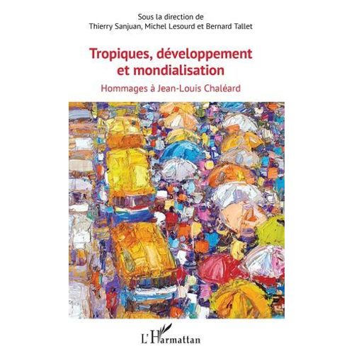 Tropiques, Développement Et Mondialisation