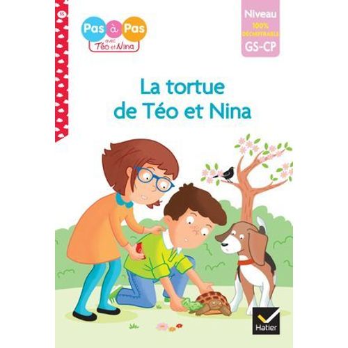 Téo Et Nina - Premières Lectures 100% Déchiffrable - La Tortue De Téo Et Nina