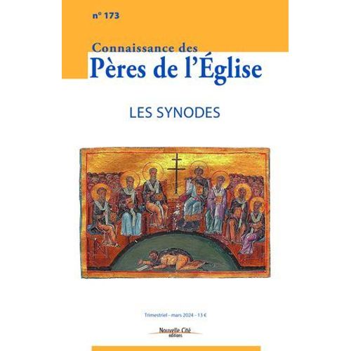 Connaissance Des Pères De L'eglise N°173
