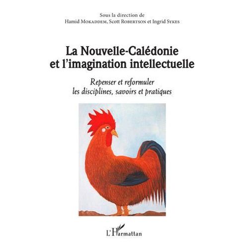 La Nouvelle-Calédonie Et L'imagination Intellectuelle