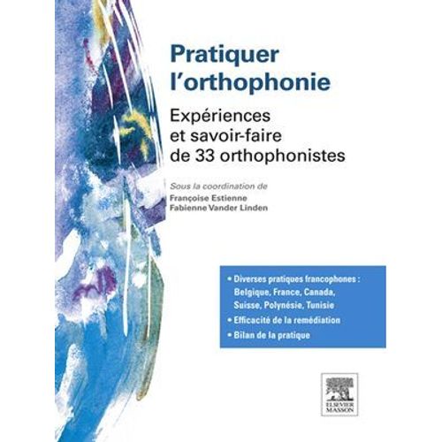 Pratiquer L'orthophonie