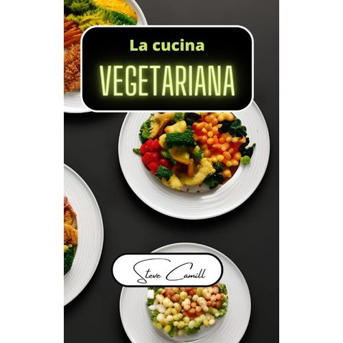 La Cucina Vegetariana