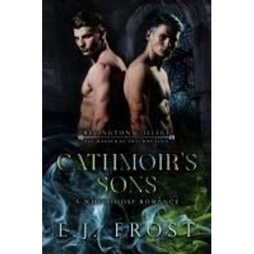 Cathmoir's Sons: A Whychoose Romance (Bad Boys Of Bevington)