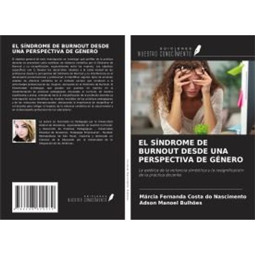 El Síndrome De Burnout Desde Una Perspectiva De Género