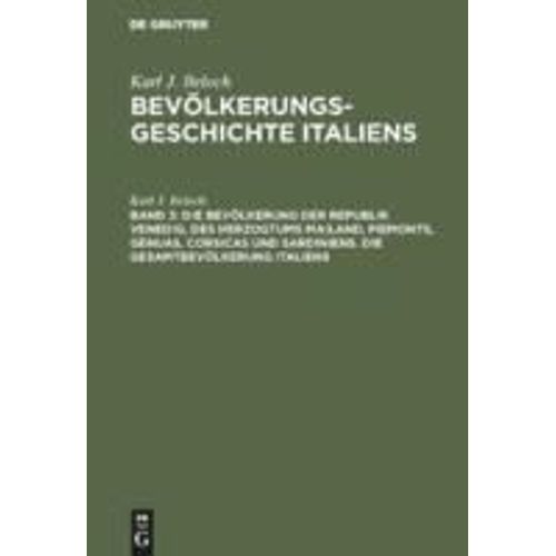Die Bevölkerung Der Republik Venedig, Des Herzogtums Mailand, Piemonts, Genuas, Corsicas Und Sardiniens. Die Gesamtbevölkerung Italiens
