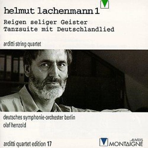 Helmut Lachenmann 1: String Quartet No. 2 Reigen Seliger Geister (1989) / Tanzsuite Mit Deutschlandlied, Music For Orchestra With String Quartet (1979-80) - Arditti String Quartet