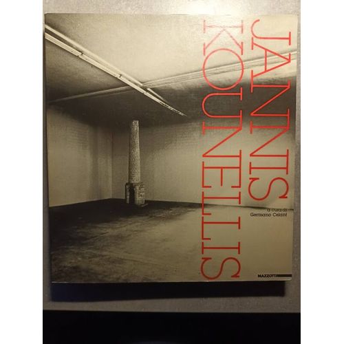 Jannis Kounellis. Catalogo Dell'esposizione Jannis Kounellis. Commune De Rimini - Musei Communali. Celant, Germano (A Cura Di ) :