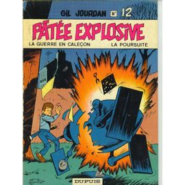 Gil  Jourdan  N° 12 - Patée Explosive - La Guerre En Caleçon
