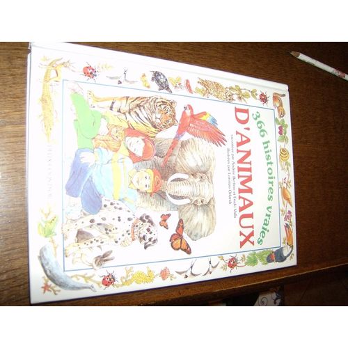 366 Histoires Vraies D'animaux   de franoise lantieri 