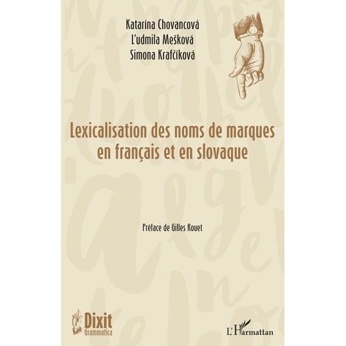 Lexicalisation Des Noms Des Marques En Français Et En Slovaque