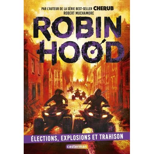 Robin Hood - Tome 8 - Elections, Explosions Et Trahison