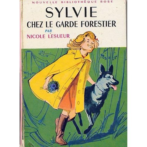 Sylvie Chez Le Garde Forestier