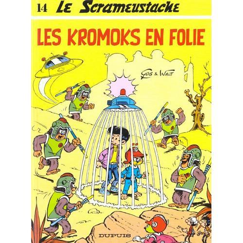 Le Scrameustache Tome 14 - Les Kromoks En Folie