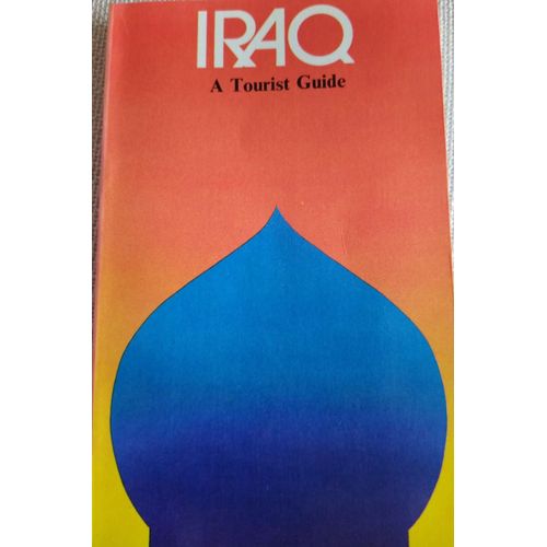 Iraq, A Tourist Guide