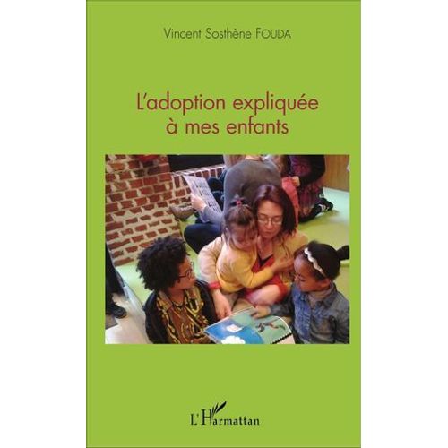 L'adoption Expliquée À Mes Enfants