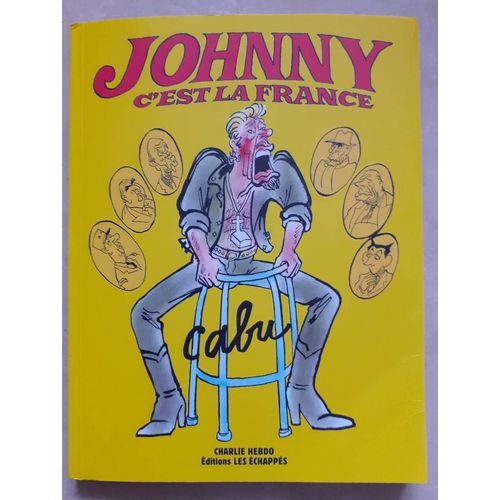 Johnny C'est La France Cabu Charlie Hebdo