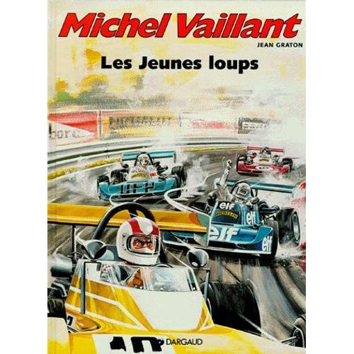 Michel Vaillant Tome 31 - Les Jeunes Loups