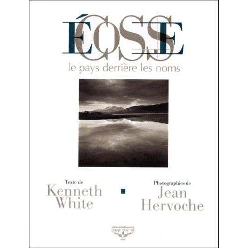 Ecosse - Le Pays Derriere Les Noms