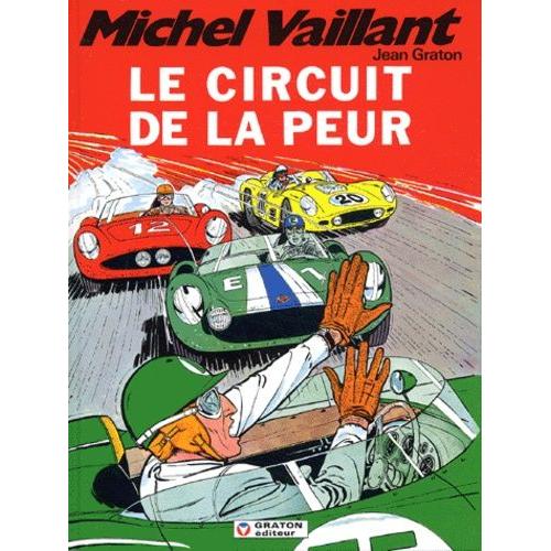 Michel Vaillant Tome 3 - Le Circuit De La Peur