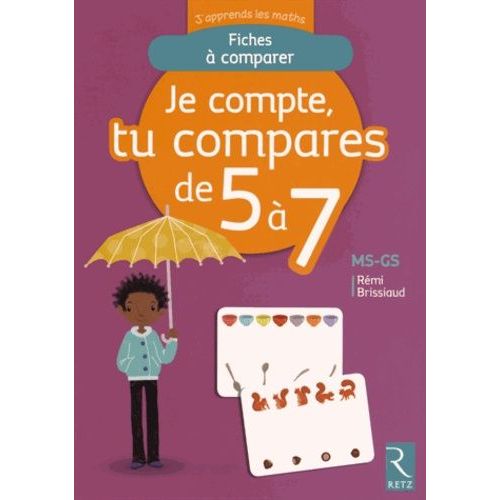 Je Compte, Tu Compares De 5 À 7 Ms-Gs - Fiches À Comparer