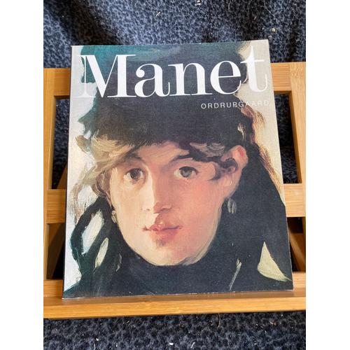 Manet Ordrupgaard Catalogue D'exposition Copenhague 1989 Danois Anglais