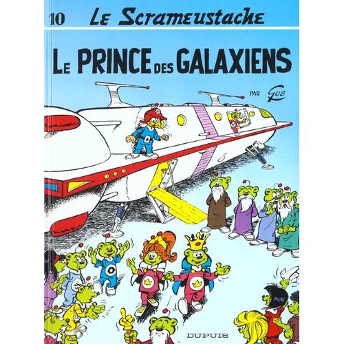 Le Scrameustache Tome 10 - Le Prince Des Galaxiens