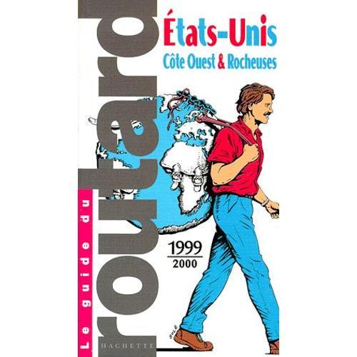 Etats Unis - Côte Ouest Et Rocheuses, Édition 1999-2000