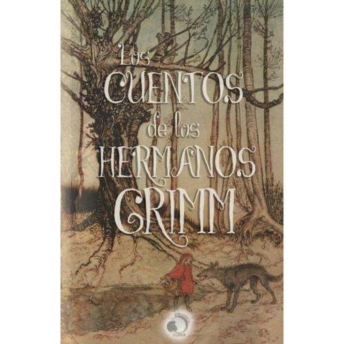 Los Cuentos De Los Hermanos Grimm