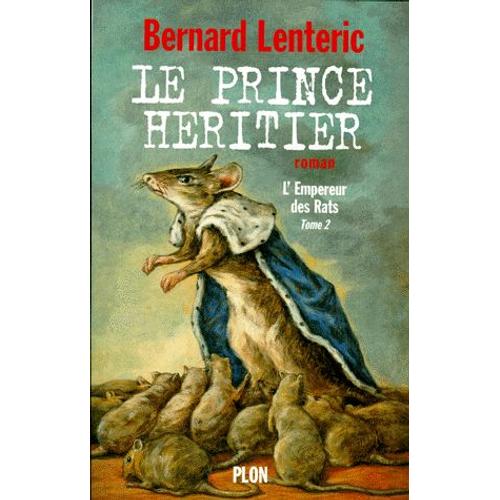 L'empereur Des Rats N° 2 - Le Prince Héritier