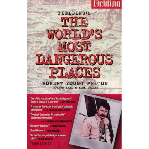 The World's Most Dangerous Places, Third Edition
