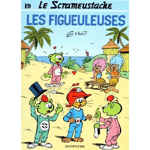 Le Scrameustache Tome 19 - Les Figueuleuses