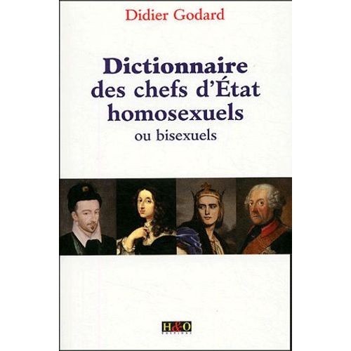 Dictionnaire Des Chefs D'etat Homosexuels Ou Bisexuels