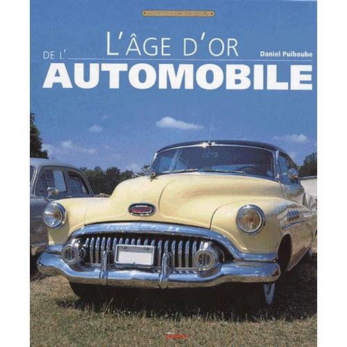 L'âge D'or De L'automobile