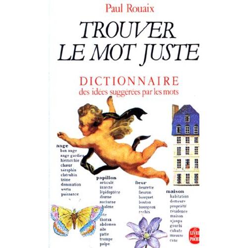 Dictionnaire Des Idées Suggérées Par Les Mots