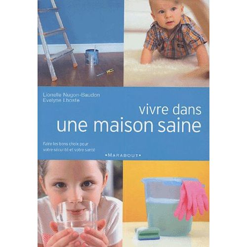 Vivre Dans Une Maison Saine