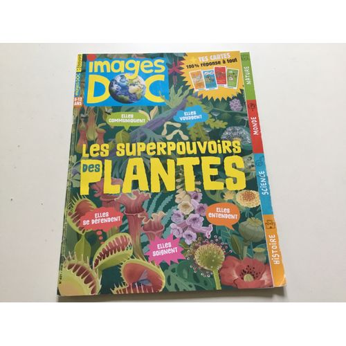 Images Doc N° 401 Mai 2022 / Les Superpouvoirs Des Plantes.