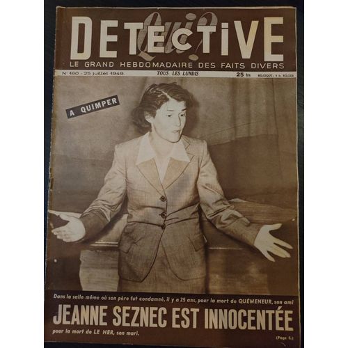 Détective N°160 - 25 Juillet 1949 "Jeanne Seznec Est Innocentée"