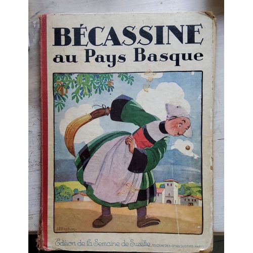 Bécassine Au Pays Basque Édition Originale 1925