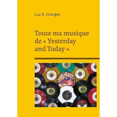 Toute Ma Musique De « Yesterday And Today »