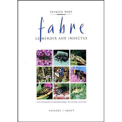 Fabre - Le Miroir Aux Insectes