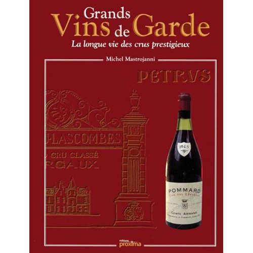 Grands Vins De Garde