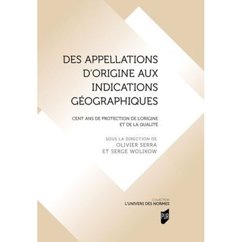 Des Appellations D'origine Aux Indications Géographiques