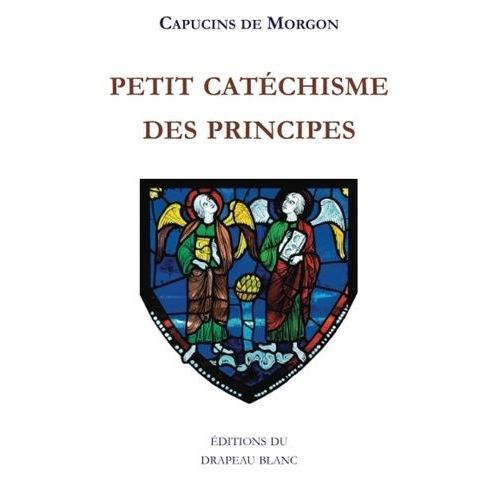 Petit Catéchisme Des Principes
