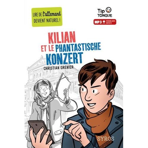 Kilian Et Le Phantastische Konzert