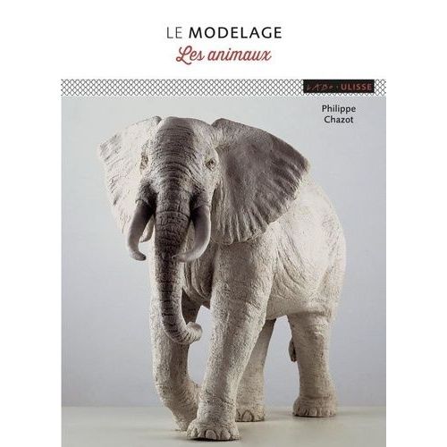 Le Modelage - Les Animaux