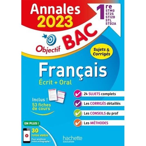 Français Écrit + Oral 1re Stmg, St2s, Sti2d, Stl, Std2a - Sujets & Corrigés