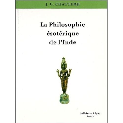 La Philosophie Ésotérique De L'inde