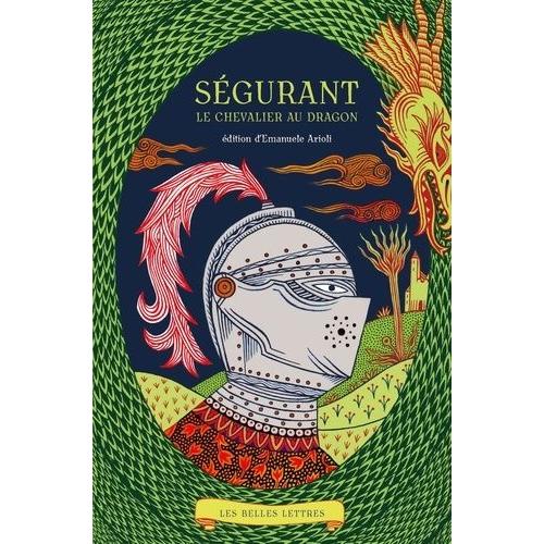 Ségurant, Le Chevalier Au Dragon